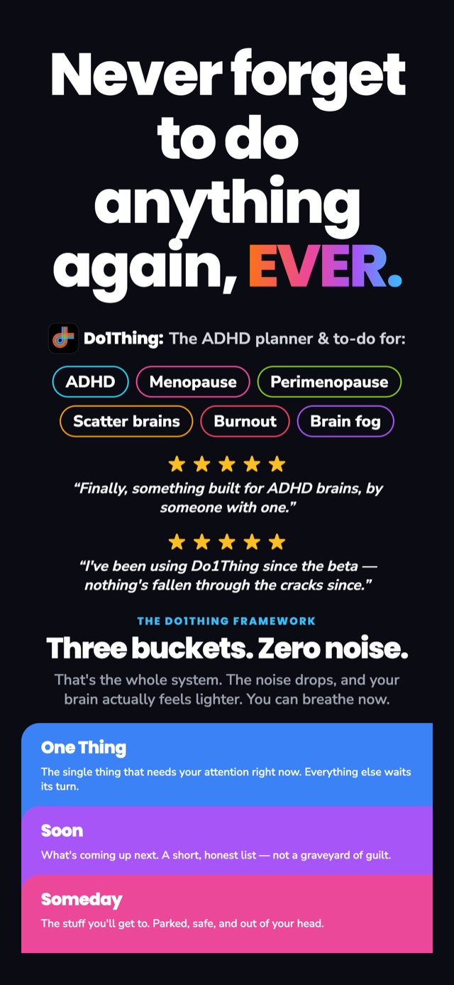App Store screenshot: Never forget to do anything again, EVER: the ADHD planner and to-do for ADHD, menopause, perimenopause, scatter brains, burnout and brain fog, two five-star reviews, and the three buckets