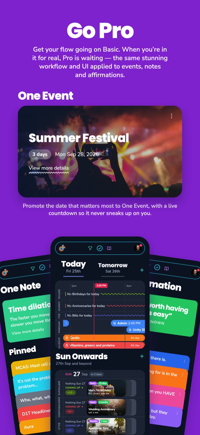 App Store screenshot: Go Pro: One Event, the Today and Tomorrow strips and the days-ahead grid, with notes and affirmations